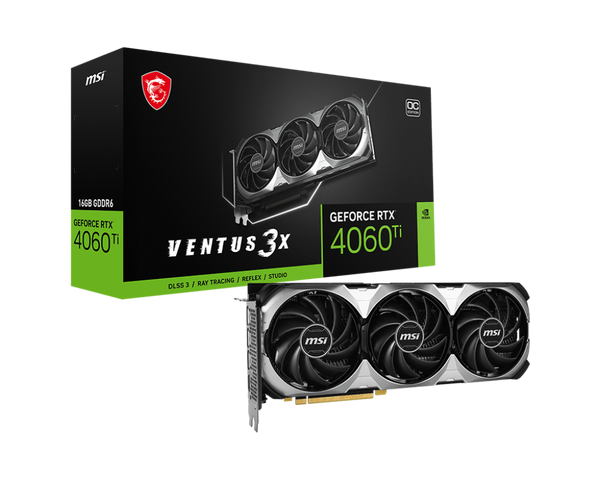 MSI RTX 4060 Ti VENTUS 3X OC 16GB GDDR6 (DI-N406TU1)