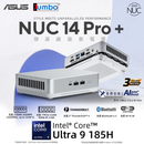 ASUS NUC 14 PRO+ RNUC14RVSU900000I Mini PC (Intel Core Ultra 9 185H CPU / DDR5 SODIMM / M.2 SSD / Thunderbolt 4) 90AR0051-M000E0 (BS-AN14SU9)