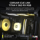 CORSAIR iCUE LINK TITAN II 360 RX RGB 360mm Liquid CPU Cooler